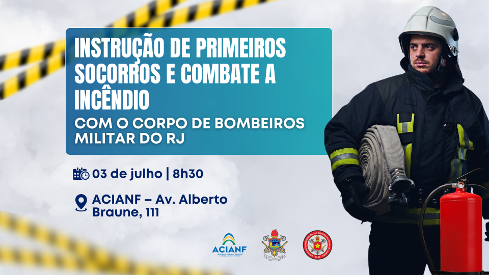 Corpo de Bombeiros realizará instrução gratuita na sede da ACIANF para associados e colaboradores
