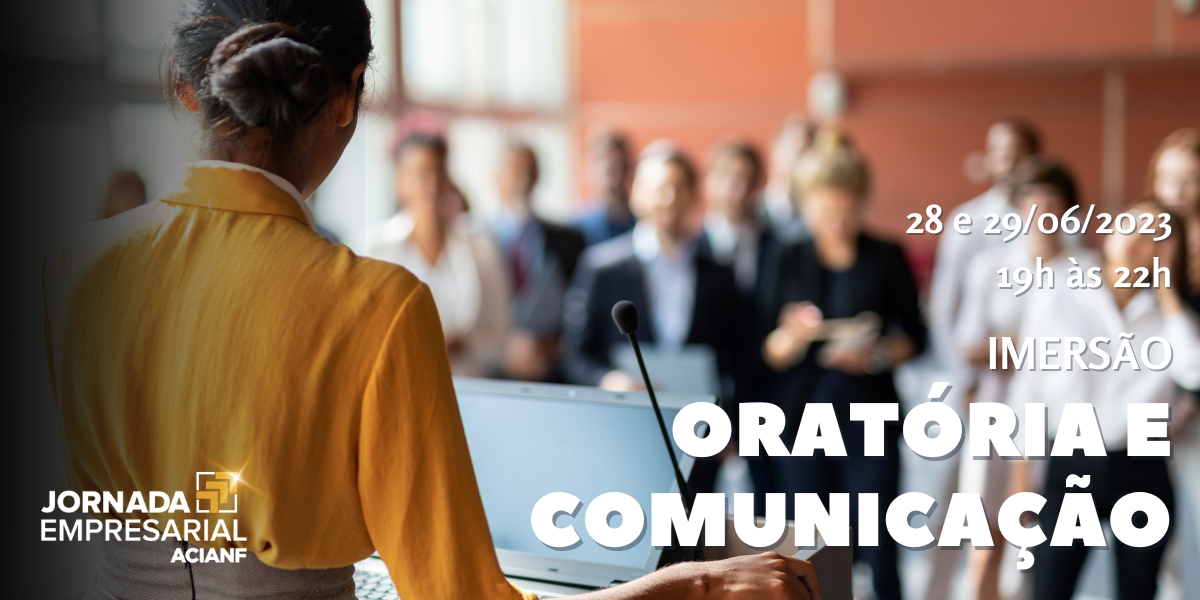 ACIANF abre inscrição para imersão em Oratória e Comunicação